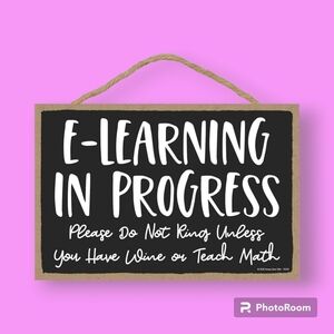 E-Learning in Progress Wood Hanging Home Decor